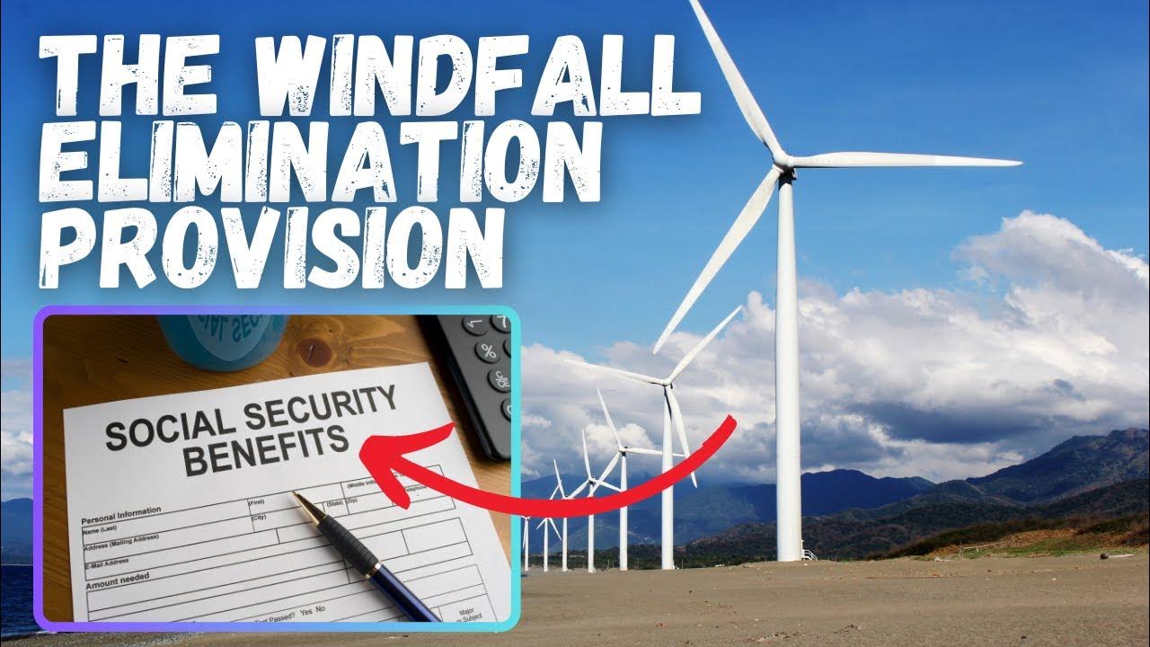 Understanding social security the windfall elimination provision