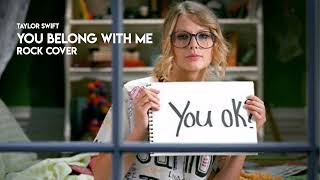 Taylor Swift - You Belong With Me Rock Cover (Audio)