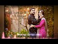 Hasi Ban Gaye - ( Lo - Fi Remix ) SONIK  | Hamari Adhuri Kahani |