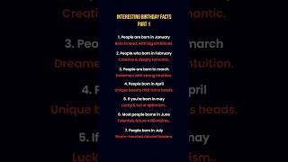Amazing Birthday Facts You Didnt Know Birth Month Personality Part 1