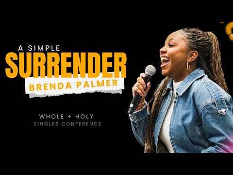 A Simple Surrender | Whole + Holy Conference | Brenda Palmer