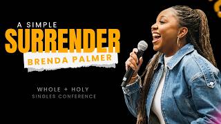 A Simple Surrender | Whole + Holy Conference | Brenda Palmer