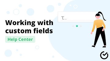 Working with custom fields