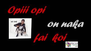 MC ONE opi-on-naka-faikoi (lyric) by A.Y.L