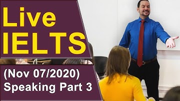 IELTS Live - Speaking Part 3 - Complete Band 9 Answers
