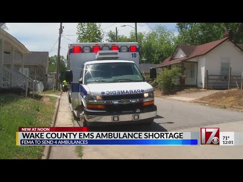FEMA sending ambulances to Wake County to help with shortage