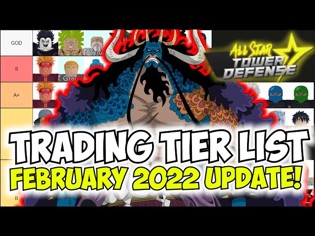 TRADING TIER LIST FOR ALL STAR TOWER DEFENSE! (March 2022) 