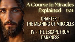 Breaking Free from Darkness: ACIM's Path to Light and Truth