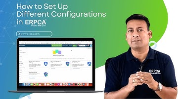 Setting Up Different System Configurations in ERPCA | Learning Series  Ep 2