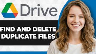 How to Find and Delete Duplicate Files in Google Drive (2026 Guide)