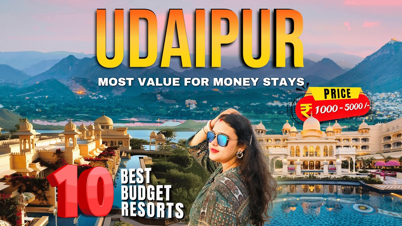 TOP 10 Budget Hotels & Resorts in UDAIPUR | ₹1000 to ₹5000 | Best Stays for Couples & Family