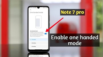 how to enable one hand mode in redmi note 7 pro me kaise karte haai