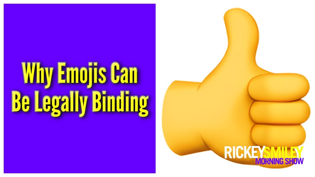 Why Emojis Can Be Legally Binding