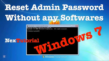 Reset Administrator Password on Windows 7 Without any Softwares | Reset Win 7 Password | NexTutorial