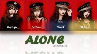 SİSTAR (씨스타)   -  Alone  [Color Coded Lyrics Han\Rom\Aze]