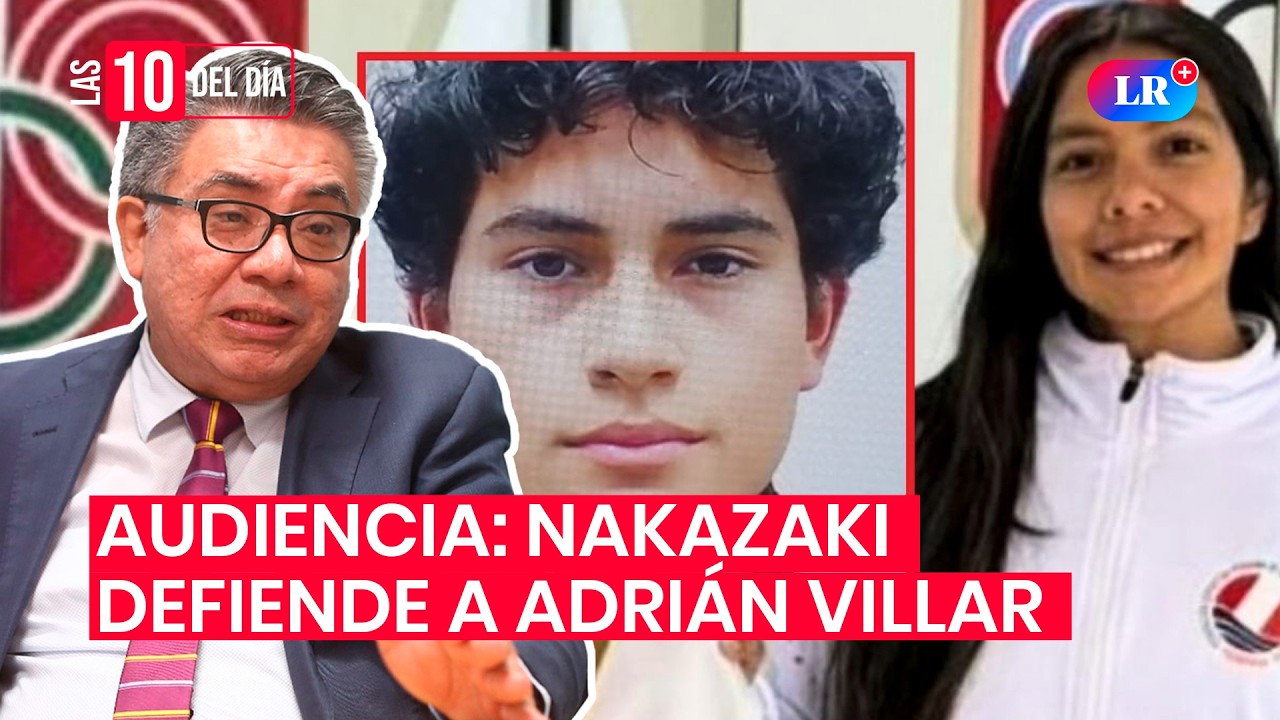 🔴 AUDIENCIA | FISCALÍA solicita PRISIÓN preventiva contra ADRIÁN VILLAR #las10deldía