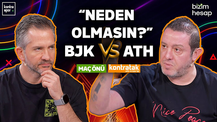 CANLI | Beşiktaş - Athletic Bilbao Maç Önü | Nihat Kahveci, Nebil Evren | Kontratak