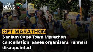 Sanlam Cape Town Marathon cancellation leaves organisers, runners disappointed