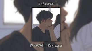 YKWIM? - Yot Club  || slowed+reverb