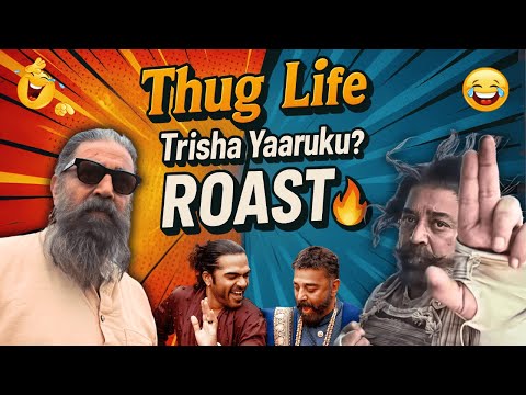 Thug Life Trisha Life ROAST 