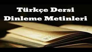 Çevre Konusu Hakkında 6. Sınıf Türkçe MEB Dinleme Metni