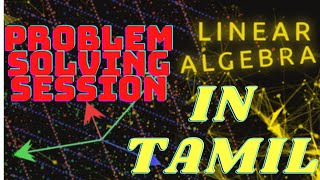 LinearAlgebra Problem solving session | GATE | ESE |TNEB |TRB