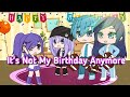 It's Not My Birthday Anymore Top 10 Gacha Memes || Gacha Memes Trend ||