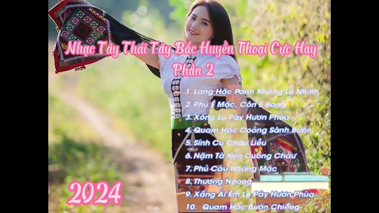 Tổng Hợp Nhạc tiếng Thái Chọn Lọc Hay Nhất