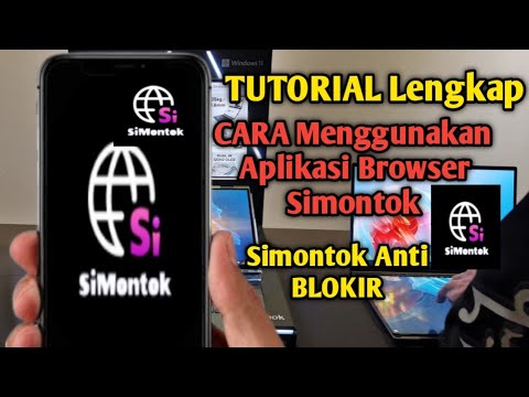 Cara Download, Install Aplikasi SiMontok Browser