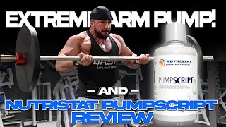 Nutristat Pumpscript Review and Extreme Arm Splitting Workout!