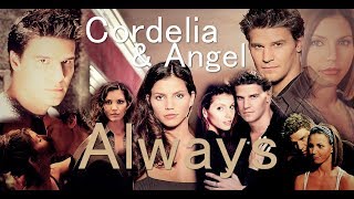 [Cordelia &amp; Angel ღ] - Always ღ