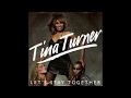 Tina Turner Let S Stay Together 12 Version 1983 mp3