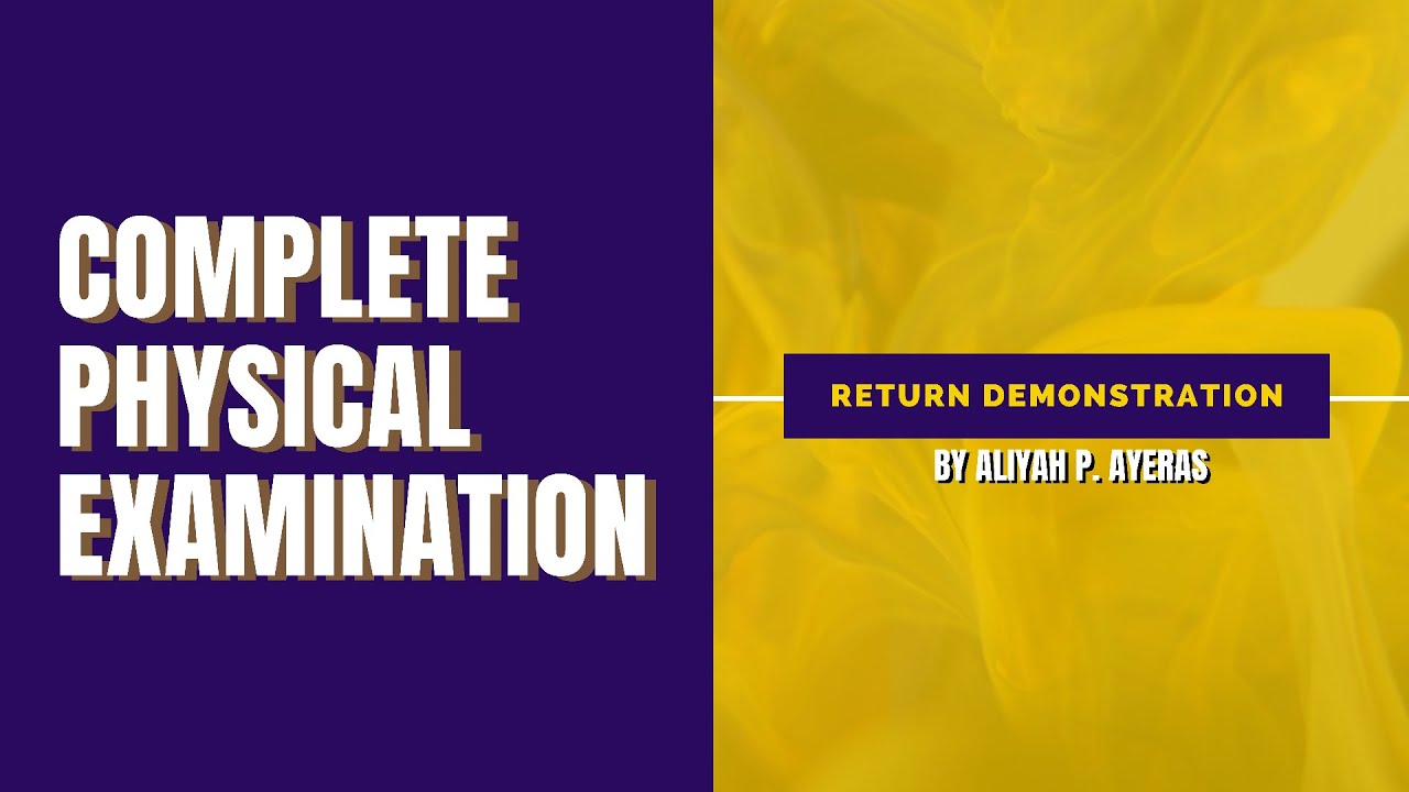 Complete Physical Examination YouTube