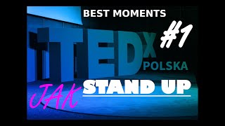 TEDx Polska Najlepsze momenty    jak Standup  # 1