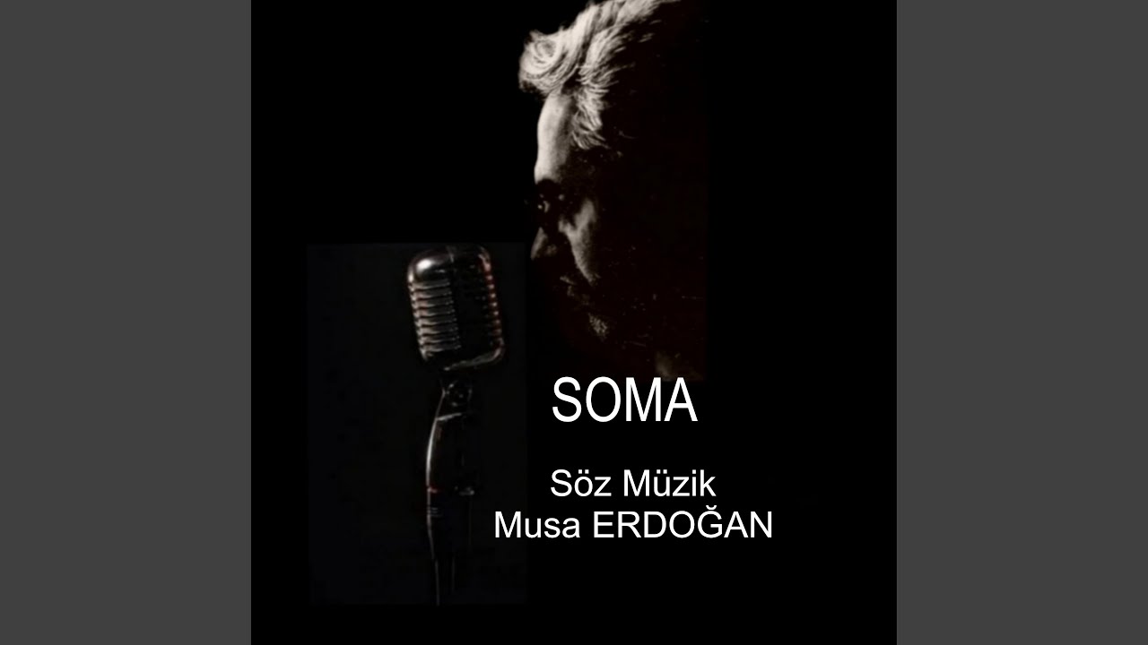 SOMA adlı videoyu YouTube'da izle SOMA adlı videoyu YouTube'da izle
