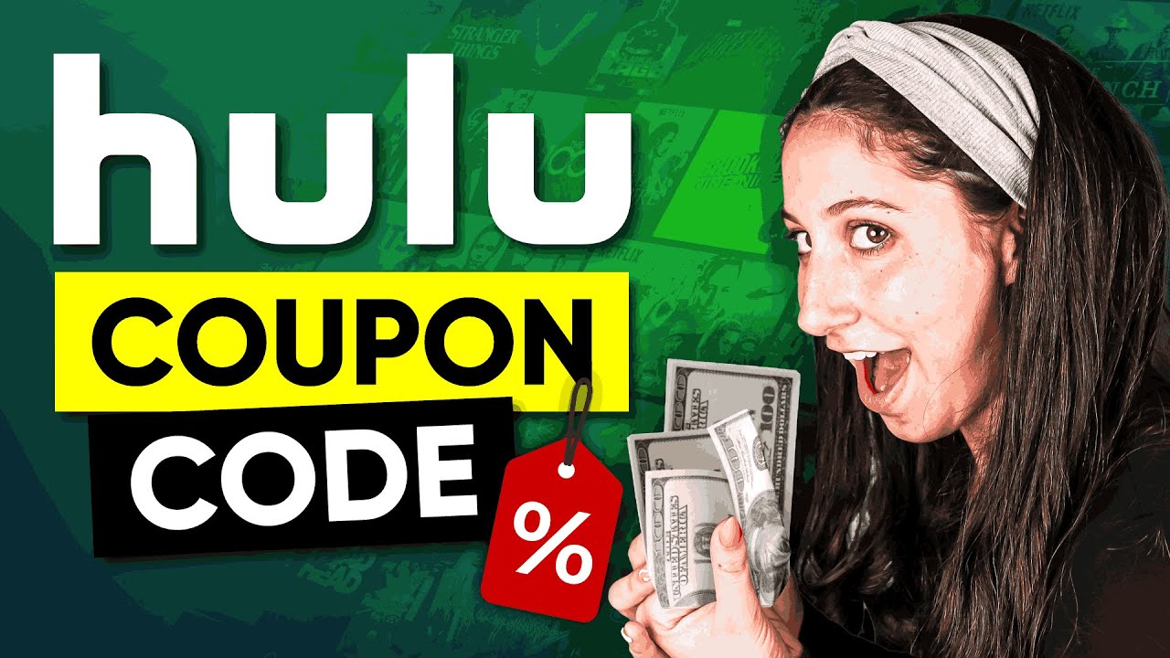 Hulu Coupon Code 2024 Get the Best Deals on Streaming YouTube