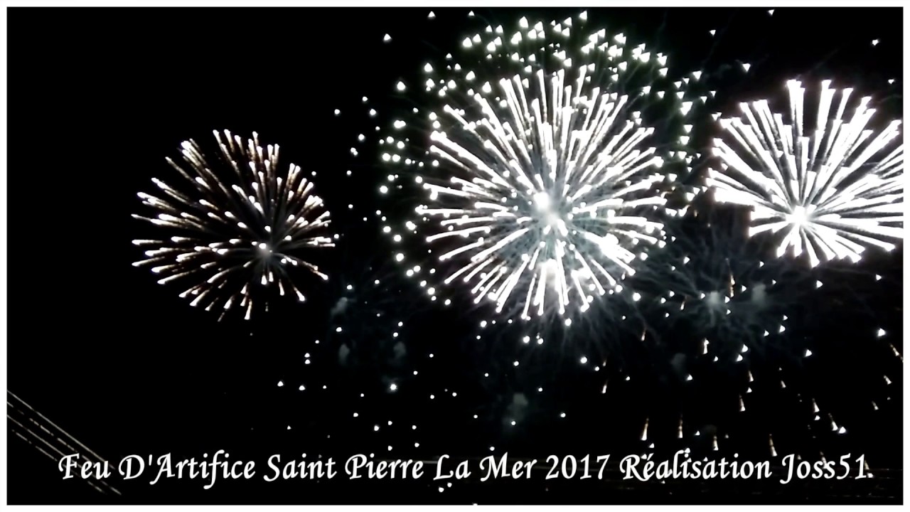 Feu D'artifice Saint Pierre la Mer HD YouTube