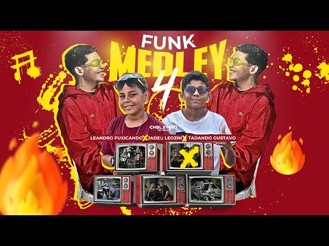 MEDLEY FUNK DO FOXICS 4.0