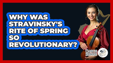 Why Was Stravinsky