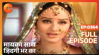 Maayka Saath Zindagi Bhar Ka - Hindi Tv Serial - Full Epi - 364 - Neha Bamb, Vineet Raina Zee TV