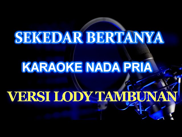 Sekedar Bertanya Karaoke @ZoanTranspose class=