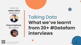 Talk Data: What we’ve learnt from 20+ Datafam Interviews