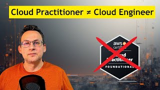 Why AWS Cloud Practitioner is bad for software and cloud engineers