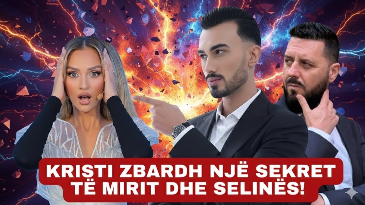 SHOKUESE: Kristi zbardh te verteten per Mirin edhe Selin shokon publikun Big Brother VIP Albania 5