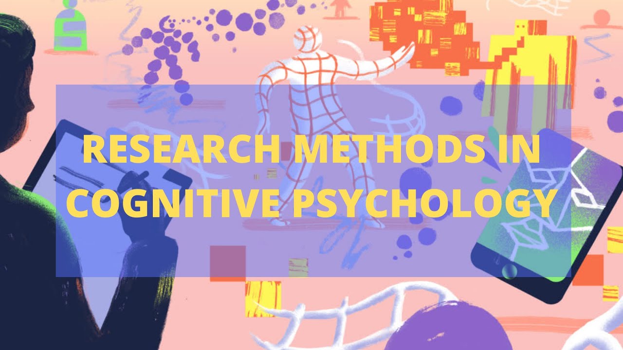 research methods in the study of cognitive processes
