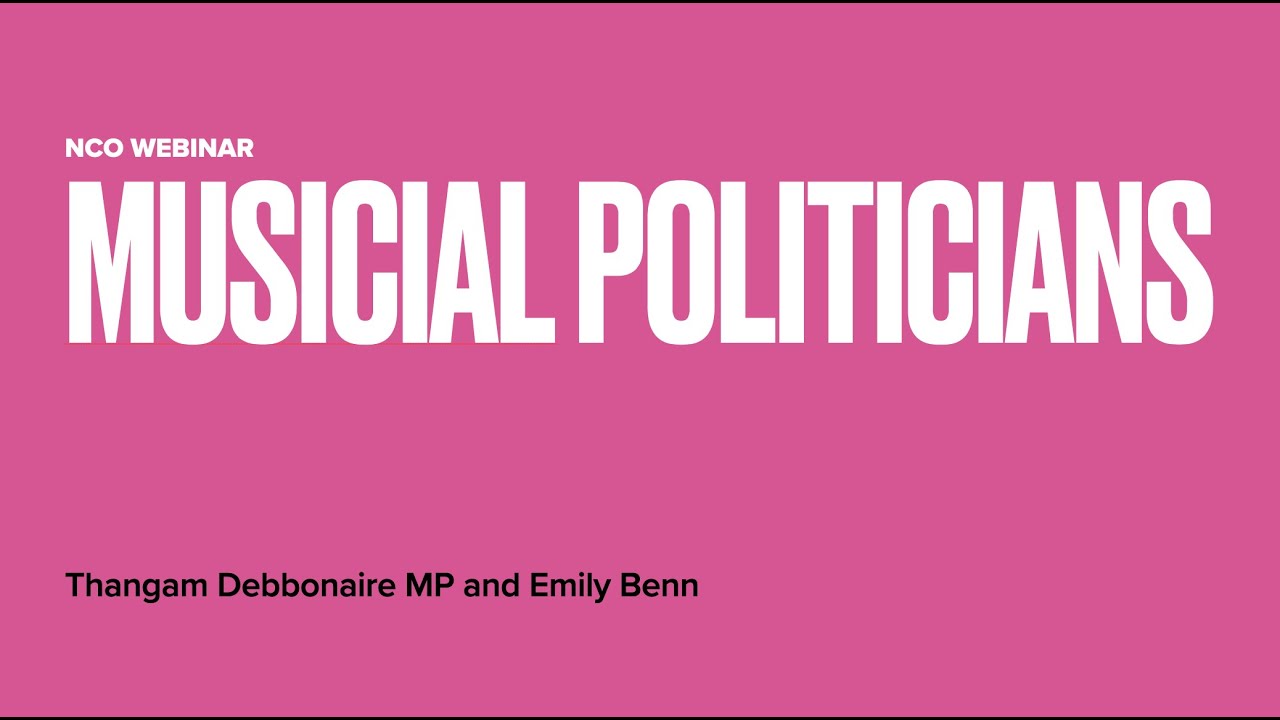 NCO Webinar with politicians Thangam Debbonaire and and Emily Benn