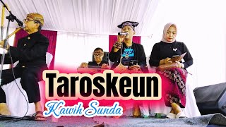 TAROSKEUN (Nano S.) | Kacapi Kawih Sunda | @sunda_garut 