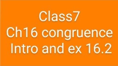 maths rd Sharma Class7 Ch16 congruence Intro and ex 16.2