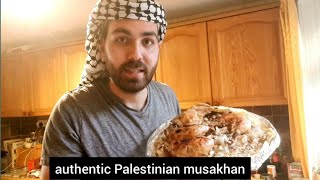 مسخن فلسطيني - authentic Palestinian musakhan