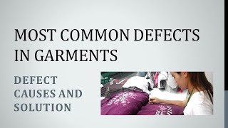 MOST COMMON DEFECTS IN GARMENTS Wealth